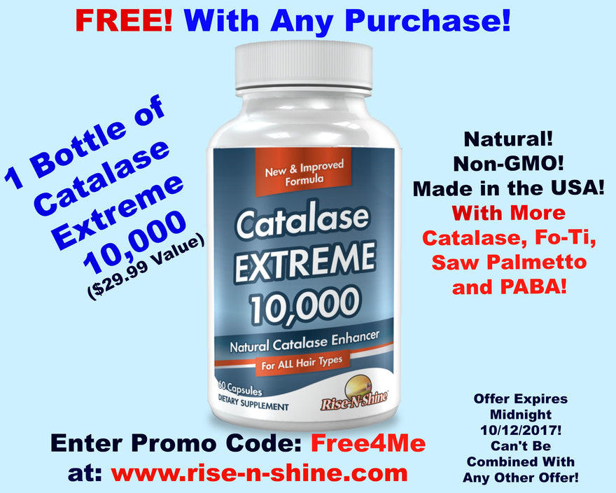 Special Offer - Catalase Extreme 10,000 - FREE With Any Purchase!