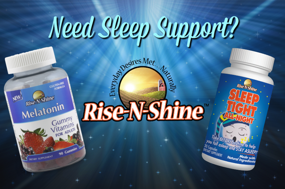 Rise-N-Shine Products for Sleep Support