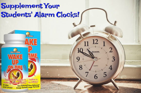 Supplement Your College Students' Alarm Clocks