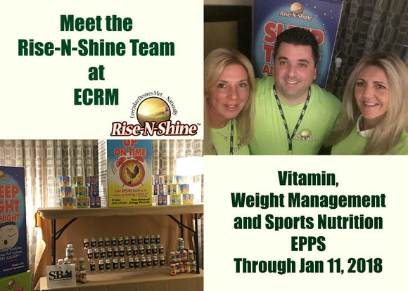 Meet the Rise-N-Shine Team at ECRM Through Jan 11, 2018!