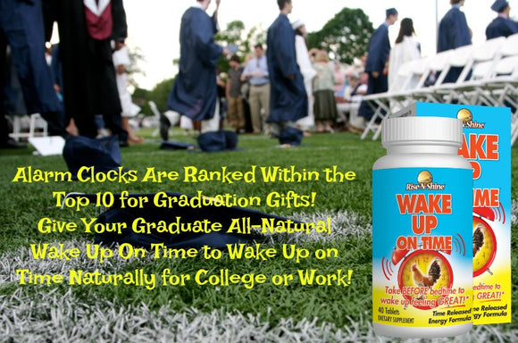Alarm Clocks Within the Top 10 Graduation Gift Ideas - Give Your Graduate the Gift of an Alarm Clock in a Pill!