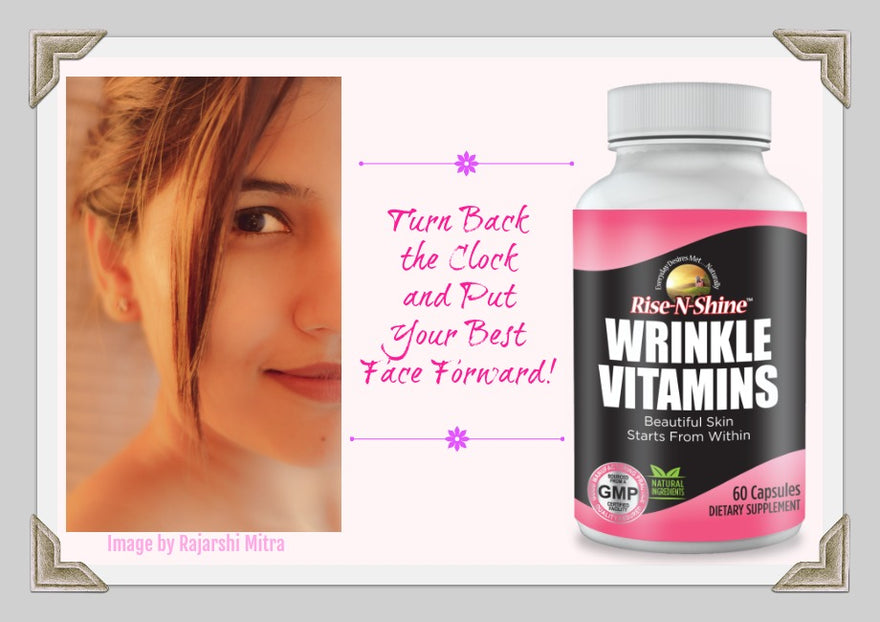 Wrinkle Vitamins - Turn Back the Clock and Put Your Best Face Forward